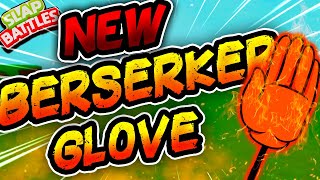 NEW BERSERK glove in Slap Battles 🔥 - Roblox