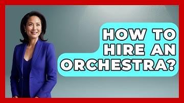 How To Hire An Orchestra? - Classical Serenade