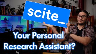 PhD's Toolkit Series: Scite AI, Your Personal Research Assistant