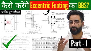 BBS of Eccentric Footing | Half-footing | Strap Footing | Part - 1