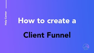 How to create a client funnel with Flozy