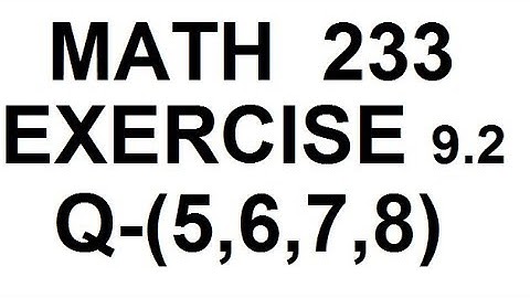 dae math 233 2nd year chapter no 9 exercise no 9.2 question no 5 to 8