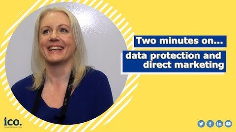 Two minutes on: direct marketing and data protection