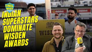 Indian superstars DOMINATE the Wisden awards | The Final Word