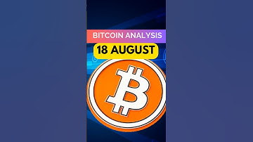 BITCOIN ANALYSIS 🚀 (18August) #shorts