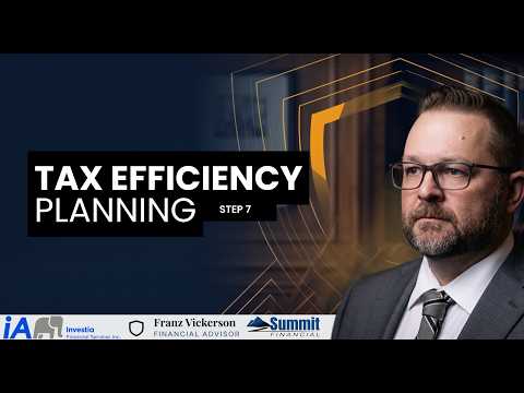 Thumbnail for Step 7: Tax Efficiency Planning