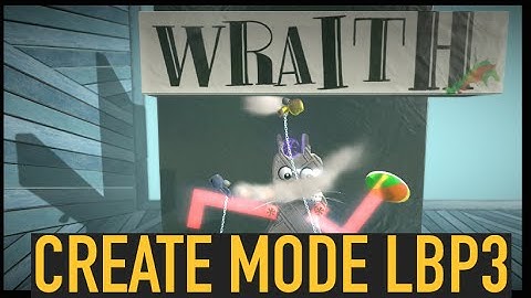 LittleBigPlanet 3 | CREATE MODE | EVOLVE Edition | *WRAITH* | Start Replay Plays