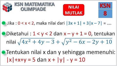 Pembahasan soal olimpiade matematika sma osk Nilai mutlak 3_pembahasan soal KSN olimpiade matematika