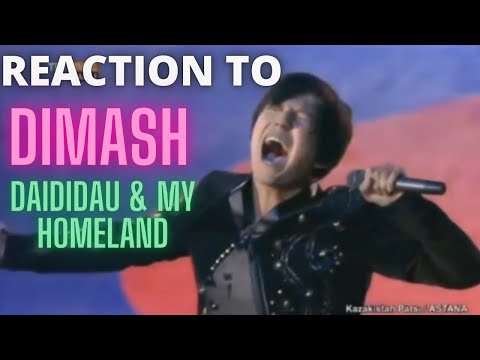 REACTION to DIMASH  — Daididau & my homeland (Astana 2016)