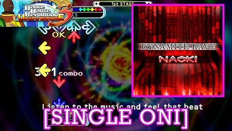 【DDR UNIVERSE 3(DLC)】 DYNAMITE RAVE / NAOKI [SINGLE ONI] 譜面確認＋Play