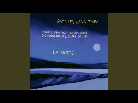 Battista Lena - Sippin' At Bells (feat. Marco Fratini & Giovanni Paolo Liguori)