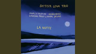 Sippin' At Bells (feat. Marco Fratini & Giovanni Paolo Liguori) - Battista Lena