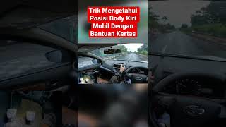 Tricks to Find Out the Left Body of a Car with These Signs