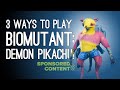 Biomutant 3 Ways To Play! DEMON PIKACHU! ONESIE MONSTER! HIGH-LEVEL TROUSERS! (Sponsored Content)