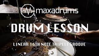 DRUM LESSON: Linear 16th Note Triplet Groove