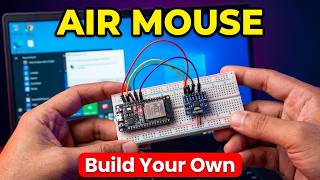 🔥DIY Wireless Air Mouse Using ESP32 and MPU6050