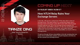 #HITB2023HKT D1T2 - How NTLM Relay Ruins Your Exchange Servers - Tianze Ding