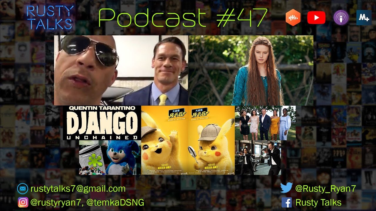 Rusty Talks Podcast #47 - Bond 25 cast, Sonic & Men in Black trailer