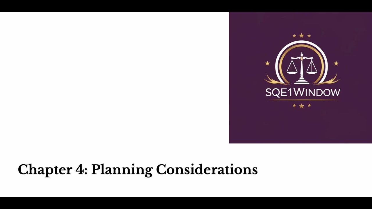 Chapter 4 - Planning Considerations - Property Practice - SQE1