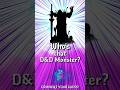 WHO’S THAT DND MONSTER?! #dnd #dnd5e #dungeonsanddragons #dndshorts #dndmonster
