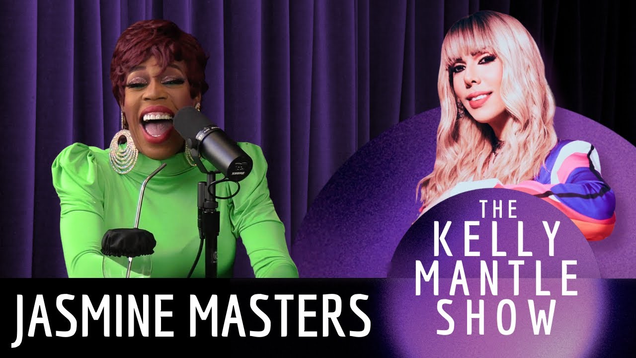 Jasmine Masters Has Something To Say On The Kelly Mantle Show!