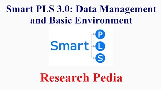 Smart PLS 3 0  Basic Environment and Data Management Profile