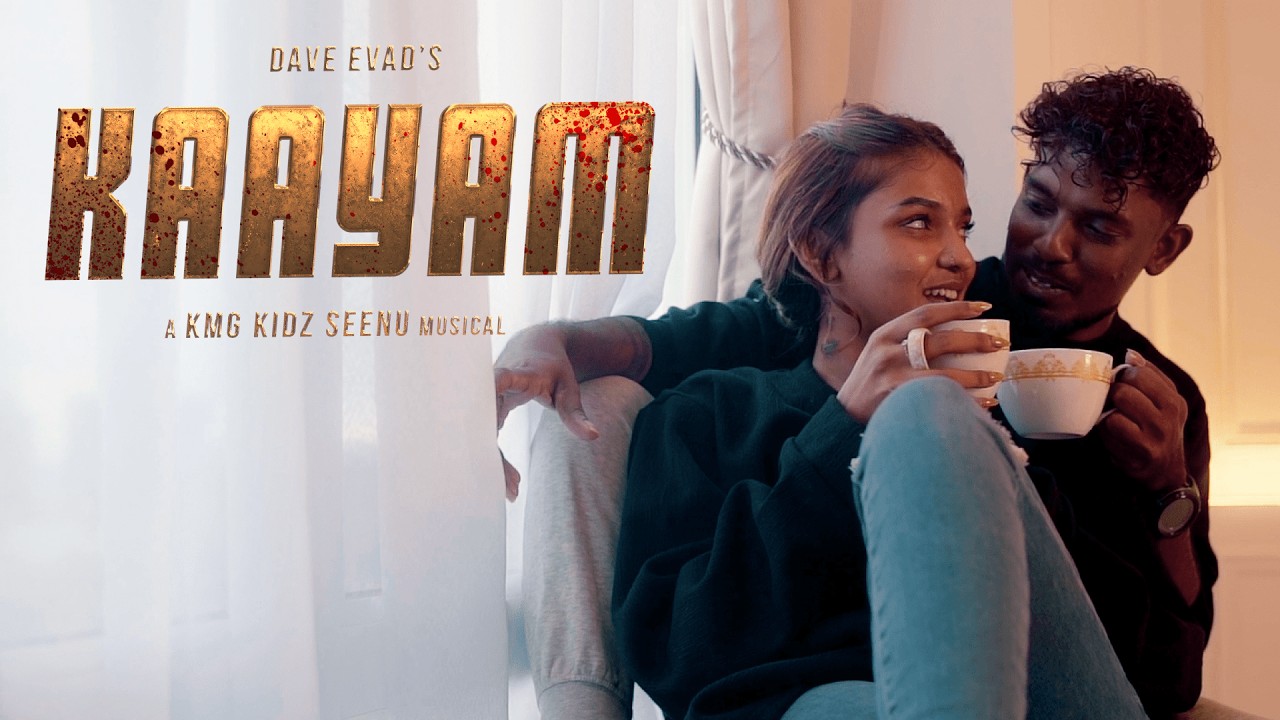 KAAYAM - DAVE EVAD ( Official Music Video ) | Kmg Kidz Seenu | Tamil ...