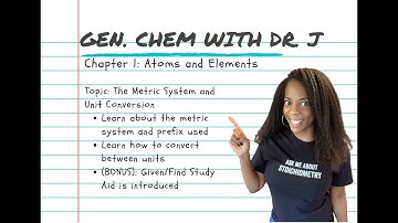 The Metric System and Unit Conversion | Gen. Chem with Dr. J