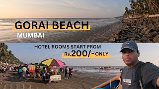 Gorai Beach | Mumbai Tourist Places | A to Z Guide | Hotel Rooms In Rs. 200 For 1 Hour