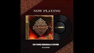 SILAUWAB – “Sayang Kinabalu” (Cover) | Official Visual Audio