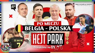BELGIA - POLSKA 6:1 - KOWAL, STANOWSKI, SMOKOWSKI I ROKUSZEWSKI - HEJT PARK - PRZEJDŹMY NA TY 348