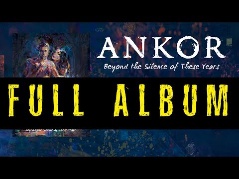 ANKOR Beyond The Silence Of These Years FULL ALBUM 
