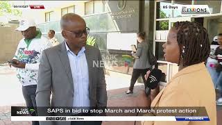 SAPS in bid to stop March and March protest action