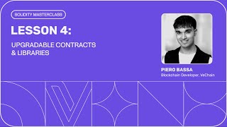 Solidity Masterclass #4: UPGRADABLE CONTRACTS AND LIBRARIES #VeChain #VET
