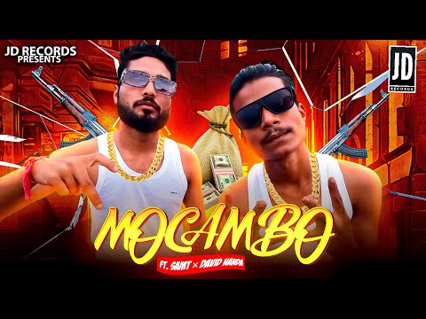 Mocambo | Ft.@imdavidnanda78 X SamT | Official Music Video | JD Records