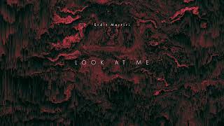 Erdit Mertiri - Look At Me (Original Mix)