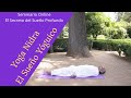 🇪🇸/🇬🇧 Yoga Nidra - El Sueño Yóguico - Ejercicio guiado de sueño profundo por Sri Swami Purohit