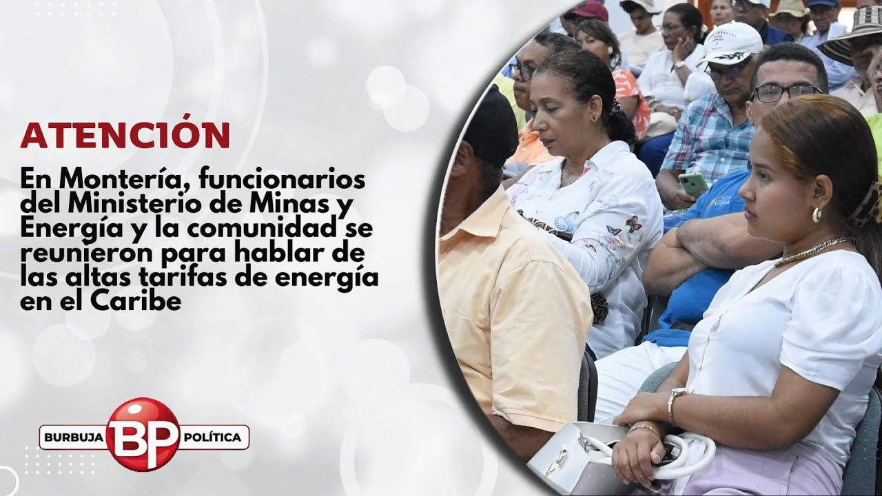 En Montería, se reunieron para hablar de las altas tarifas de energía ...