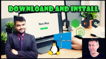 Download and Install NodeJS & npm on Windows & Linux
