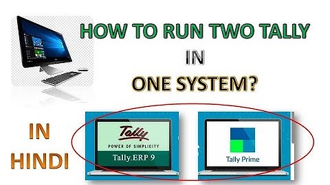How To Run Two Tally in one System | Tally PRIME & Tally ERP 9 both in One Computer