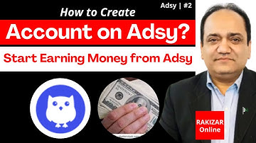 How to create account on Adsy? | Earn money from Adsy Guest Posting | Lecture # 2 | RAKIZAR Online