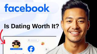 How To Is Facebook Dating Worth It