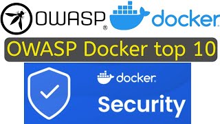 OWASP Docker Top 10 Security Best Practices Explained  DevSecOps for Beginners #OWASPdocker #docker