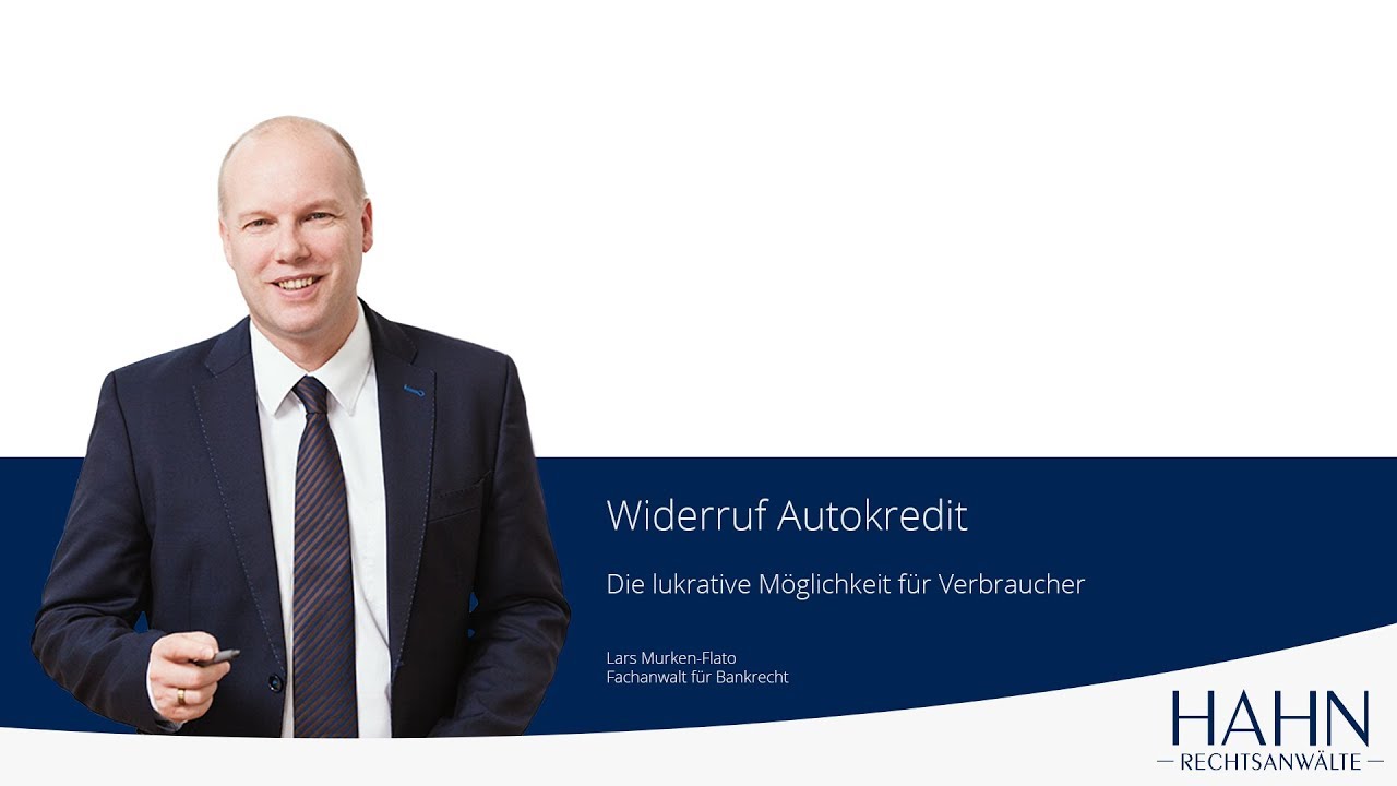 New Update Widerruf Autokredit - Auto wieder los werden und Geld zurück bekommen