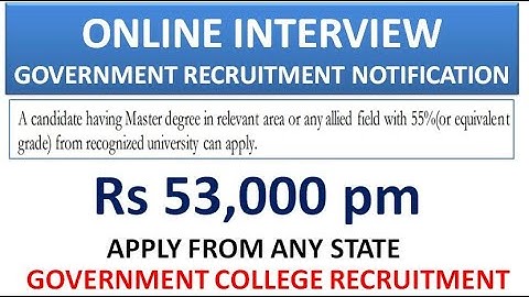 Online Interview Govt. College with PG/UGC NET/PhD | Rs 53,000 pm | Sarkari Naukri | Good News to PG
