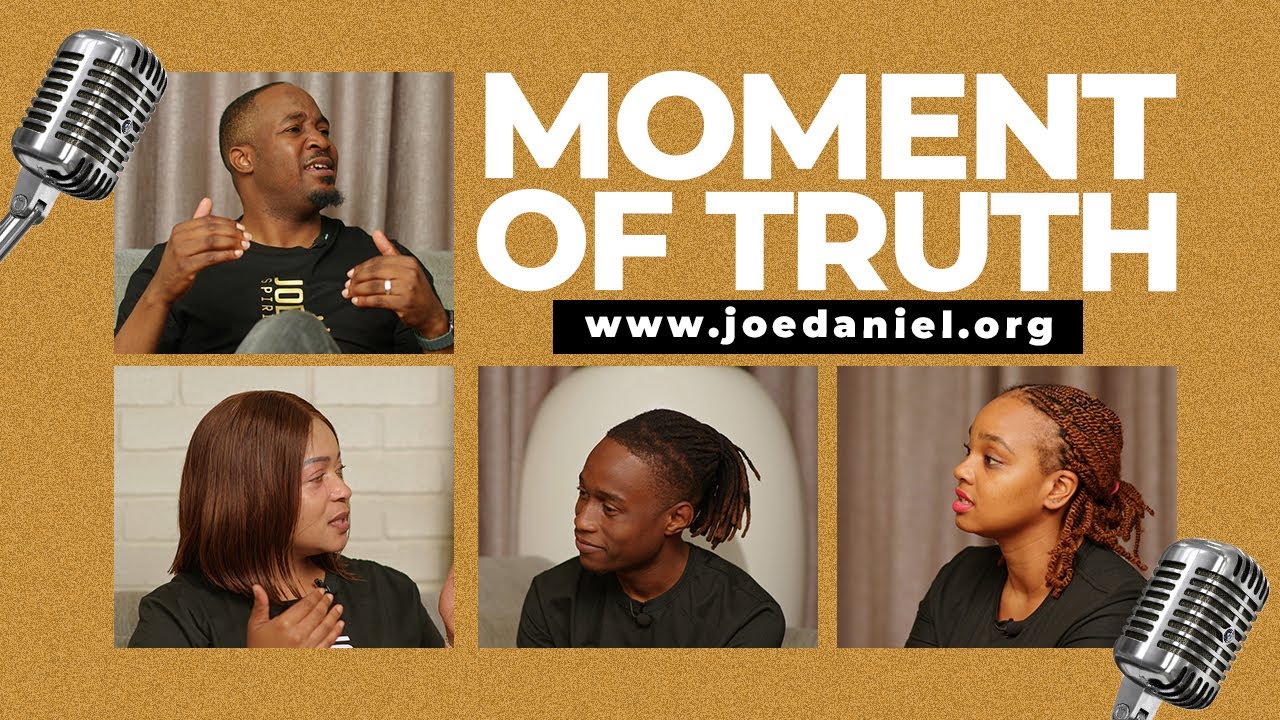 The Moment Of Truth (Episode 2) Apostle Dr Joe Daniels YouTube
