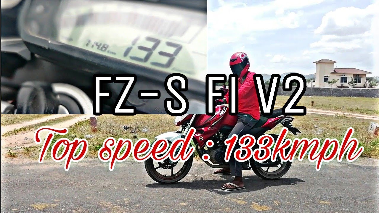 Fz-s fi v2 top speed 133kmph