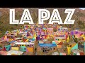 La Paz Will Take Your Breath Away