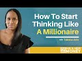 How to Develop a Million Dollar Mindset