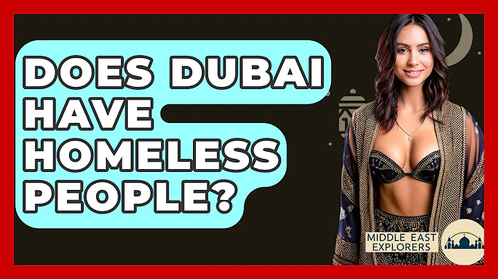 Does Dubai Have Homeless People? - Middle East Explorers